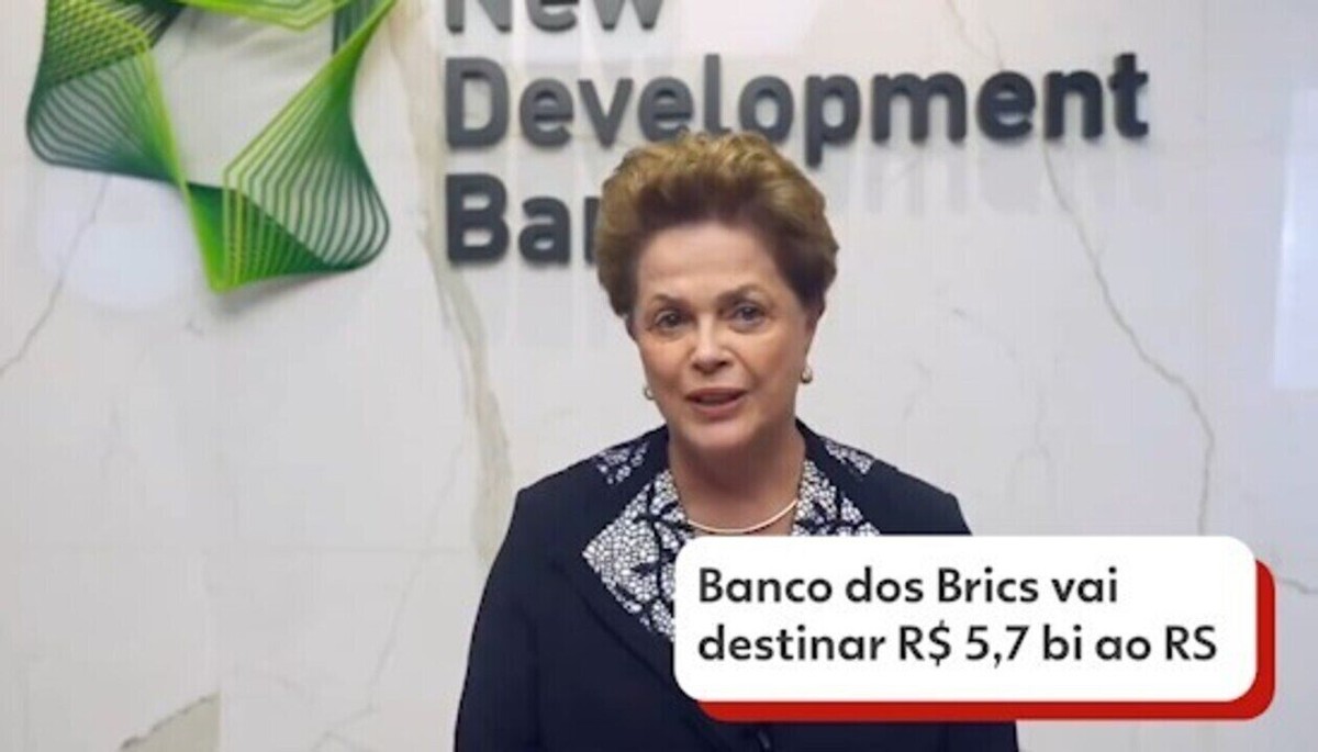 Banco do Brics vai destinar R$ 5,7 bilhões à reconstrução do RS após chuvas, diz Dilma