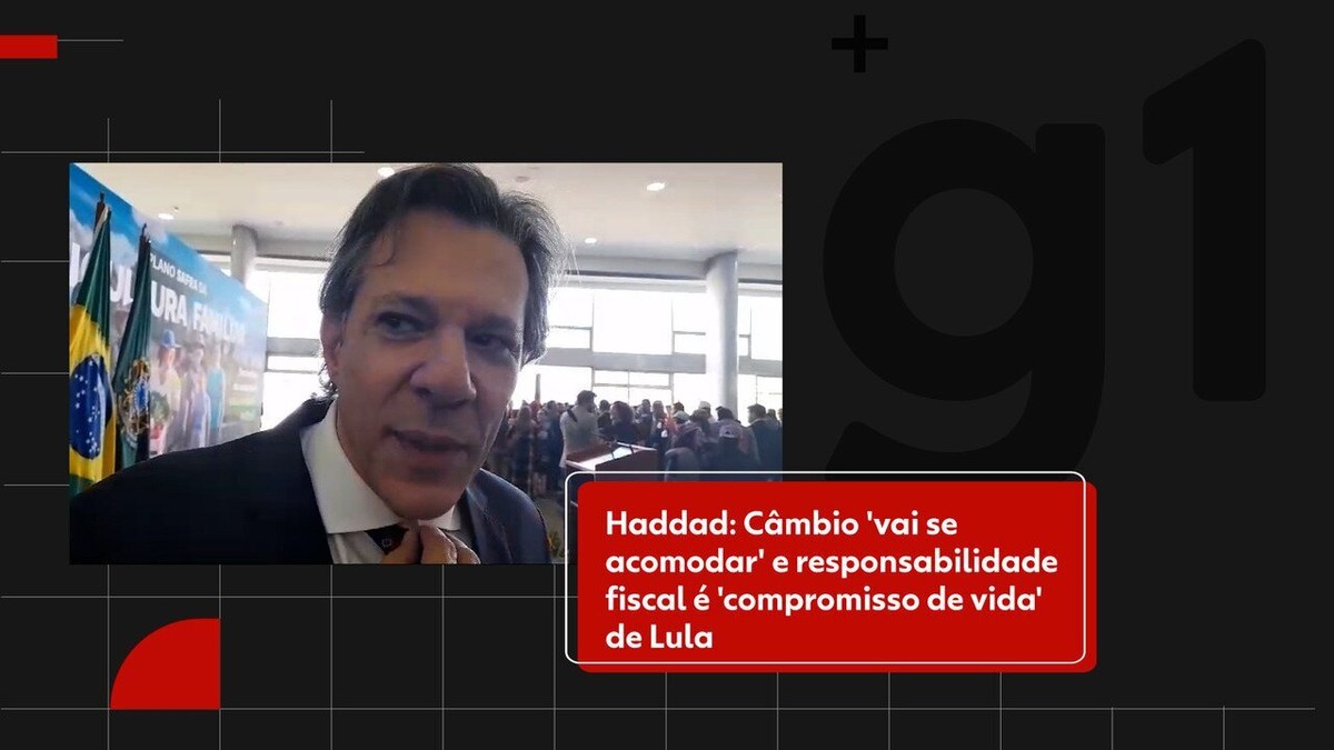 Haddad: câmbio ‘vai se acomodar’ e responsabilidade fiscal é ‘compromisso de vida toda’ de Lula